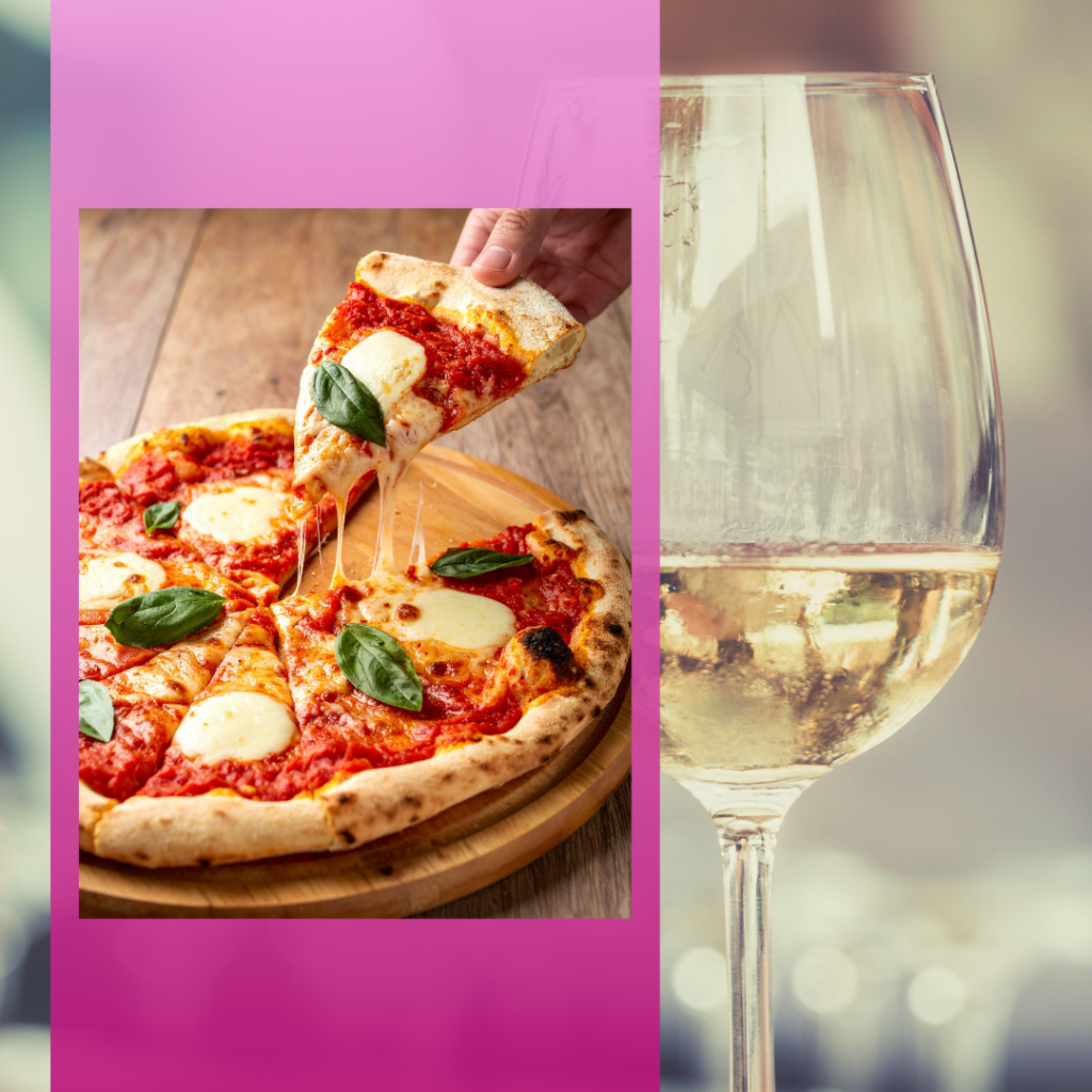 pizza margherita e  vino bianco in abbinamento